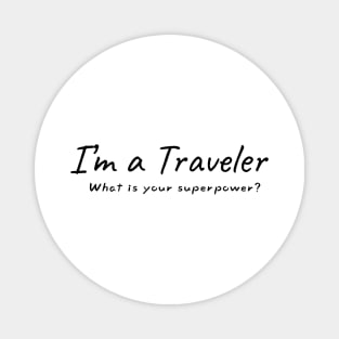 I'm a Traveler what is your superpower? Magnet